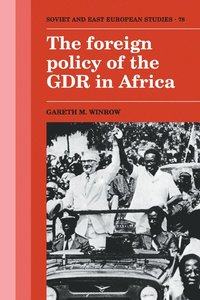 bokomslag The Foreign Policy of the GDR in Africa