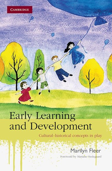 Marilyn Fleer, Mariane Hedegaard - Early Learning and Development, Häftad