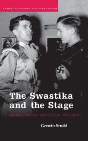 bokomslag The Swastika and the Stage