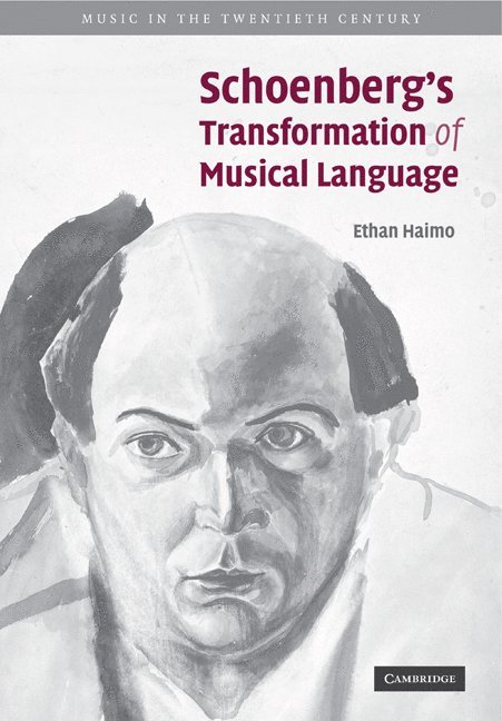 Schoenberg's Transformation of Musical Language 1