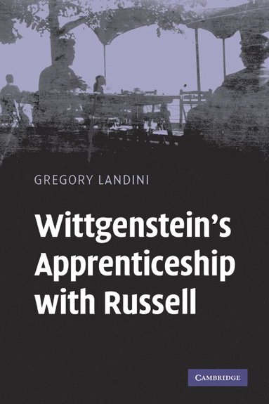 bokomslag Wittgenstein's Apprenticeship with Russell