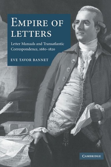 Eve Tavor Bannet - Empire of Letters, Häftad