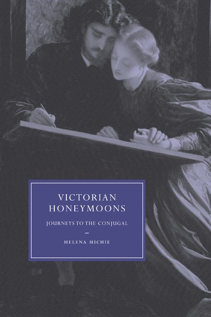 Victorian Honeymoons 1