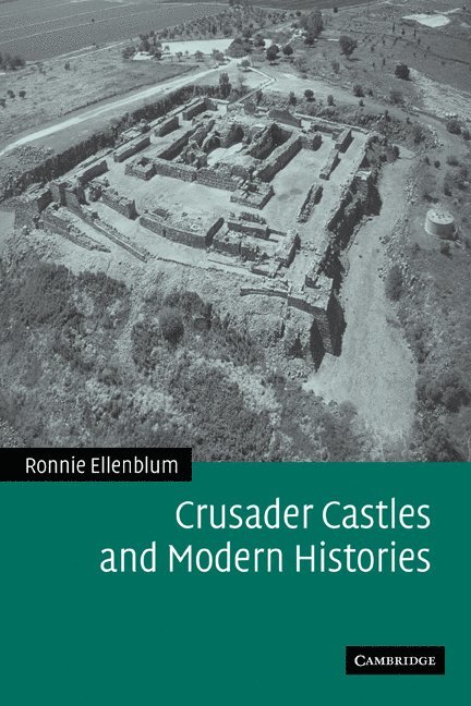 Crusader Castles and Modern Histories 1