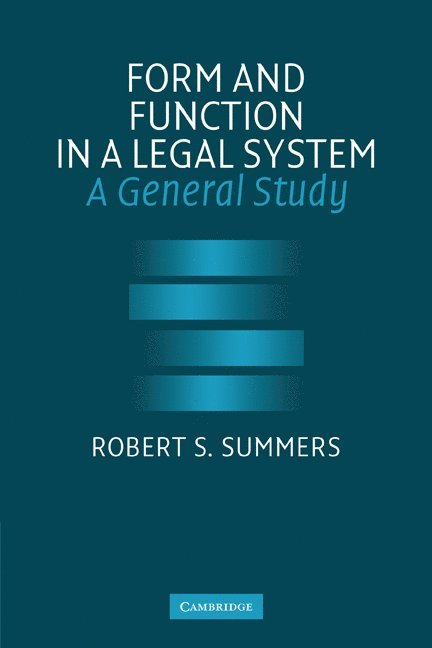 Form and Function in a Legal System 1