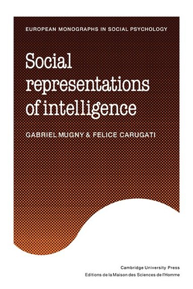 Gabriel Mugny, Felice Carugati - Social Representations of Intelligence, Häftad