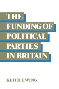 bokomslag Funding of Political Parties in Britain