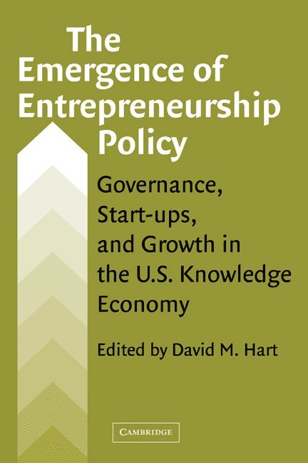 The Emergence of Entrepreneurship Policy 1