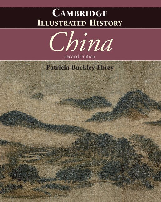 The Cambridge Illustrated History of China 1