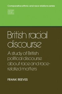 bokomslag British Racial Discourse