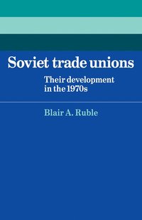 bokomslag Soviet Trade Unions