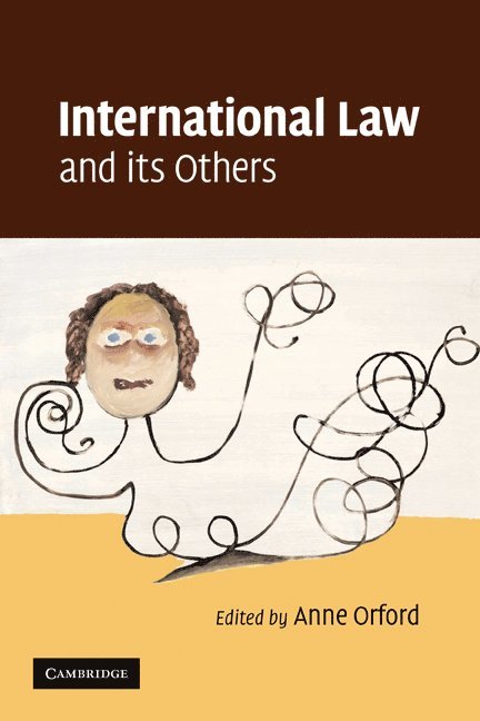 International Law and its Others 1