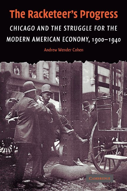 Andrew Wender Cohen, New York) Cohen, Andrew Wender (Syracuse University - Racketeer's Progress, Häftad
