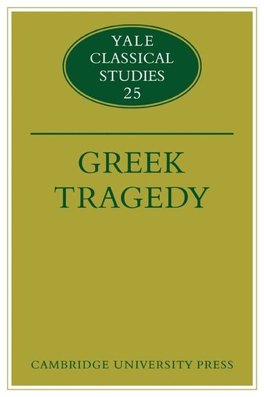 T. F. Gould, C. J. Herington - Greek Tragedy, Häftad
