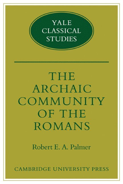 The Archaic Community of the Romans 1