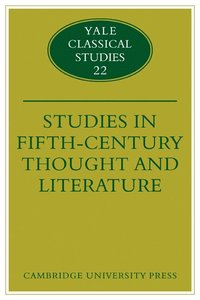 bokomslag Studies in Fifth Century Thought and Literature