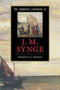 bokomslag The Cambridge Companion to J. M. Synge