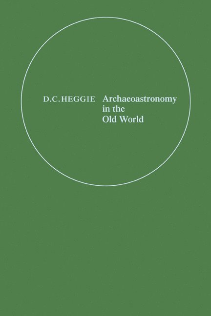 Archaeoastronomy in the Old World 1