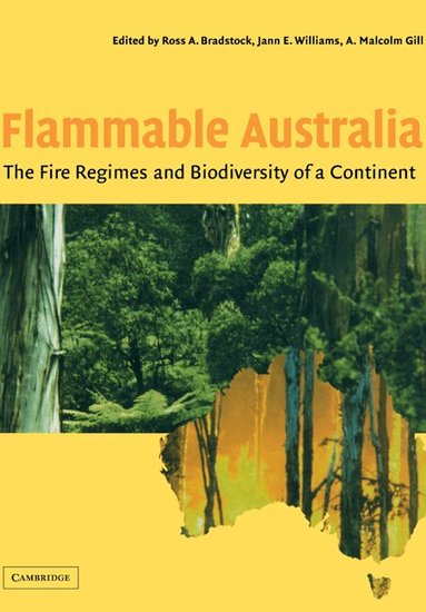 Ross A. Bradstock, Jann E. Williams, Malcolm A. Gill - Flammable Australia, Häftad