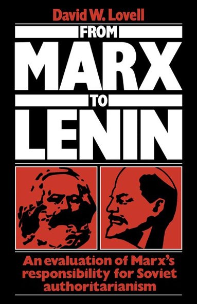 David W. Lovell - From Marx to Lenin, Häftad