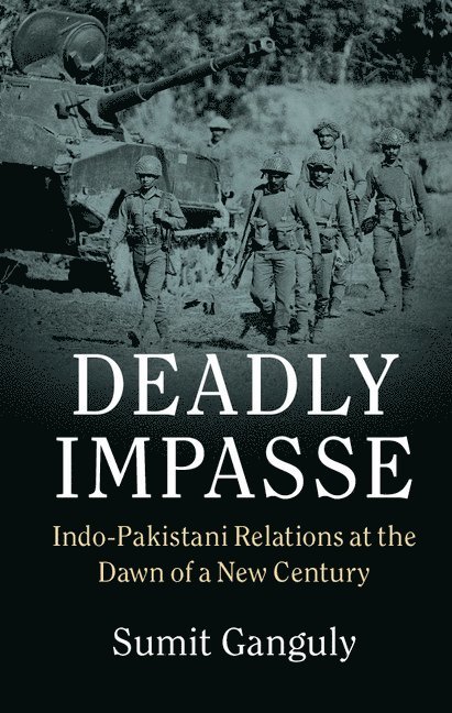 Sumit (Indiana University) Ganguly, Sumit Ganguly - Deadly Impasse, Häftad