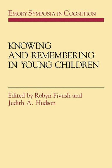 bokomslag Knowing and Remembering in Young Children
