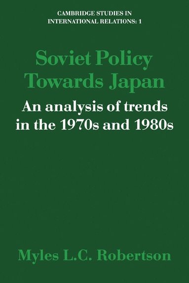 bokomslag Soviet Policy Towards Japan