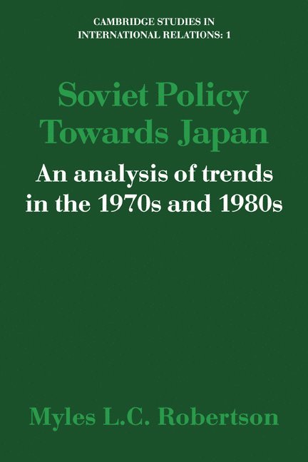 Soviet Policy Towards Japan 1