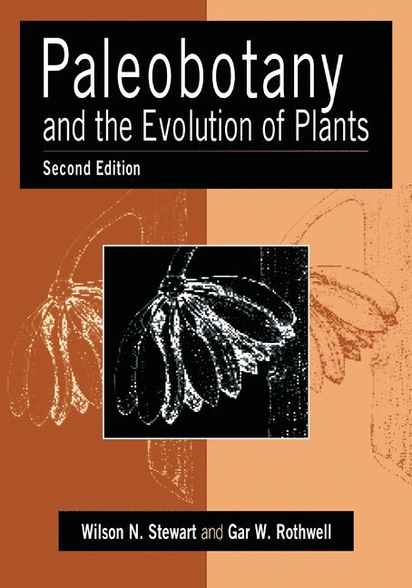 Paleobotany and the Evolution of Plants 1