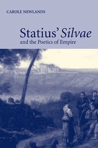 bokomslag Statius' Silvae and the Poetics of Empire