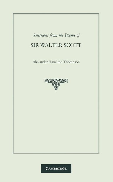 bokomslag Selections from the Poems of Sir Walter Scott