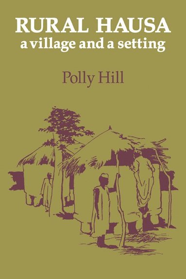Polly Hill - Rural Hausa, Häftad