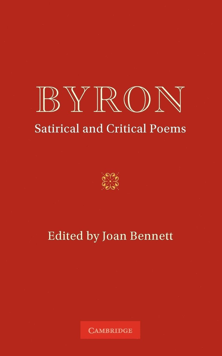G. G. Byron, Byron G. G., Joan Bennett - Byron: Satirical and Critical Poems, Häftad