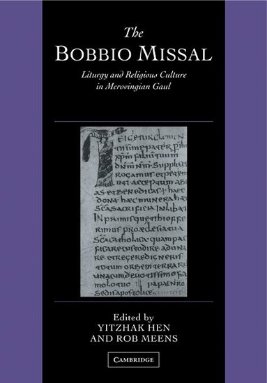 Yitzhak Hen, Rob Meens - The Bobbio Missal, Häftad