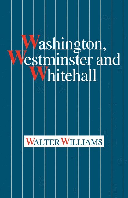 Washington, Westminster and Whitehall 1