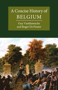 bokomslag A Concise History of Belgium