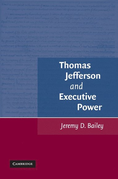 bokomslag Thomas Jefferson and Executive Power