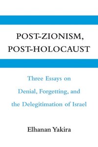 bokomslag Post-Zionism, Post-Holocaust