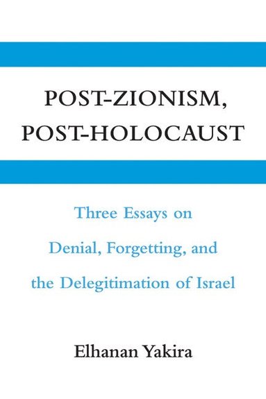 bokomslag Post-Zionism, Post-Holocaust