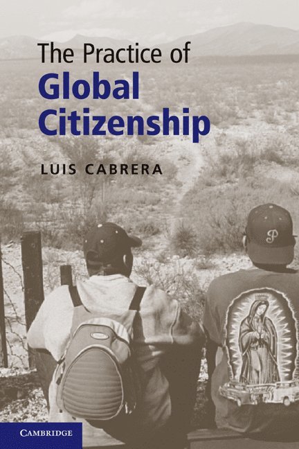 The Practice of Global Citizenship 1