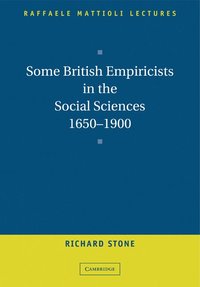 bokomslag Some British Empiricists in the Social Sciences, 1650-1900