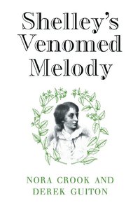 bokomslag Shelley's Venomed Melody