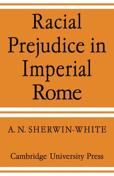 bokomslag Racial Prejudice in Imperial Rome