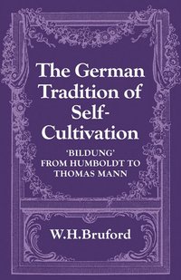 bokomslag The German Tradition of Self-Cultivation