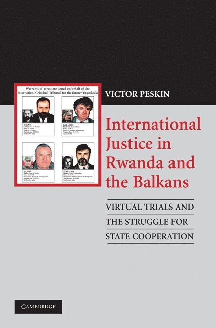 International Justice in Rwanda and the Balkans 1