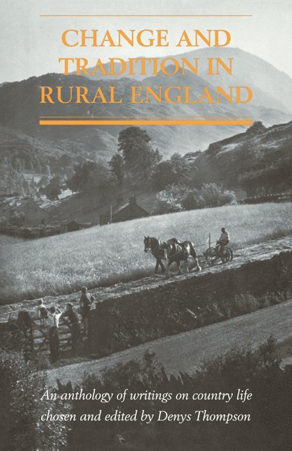 Change and Tradition in Rural England 1