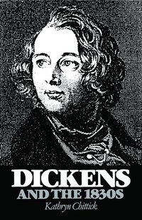 bokomslag Dickens and the 1830s