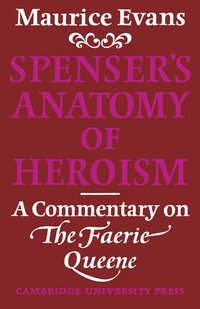 bokomslag Spenser's Anatomy of Heroism