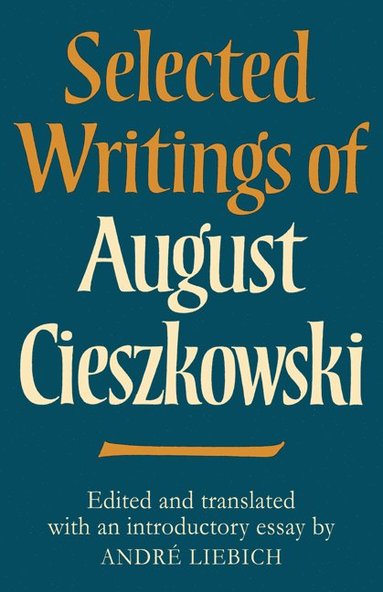 bokomslag Selected Writings of August Cieszkowski