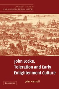 bokomslag John Locke, Toleration and Early Enlightenment Culture